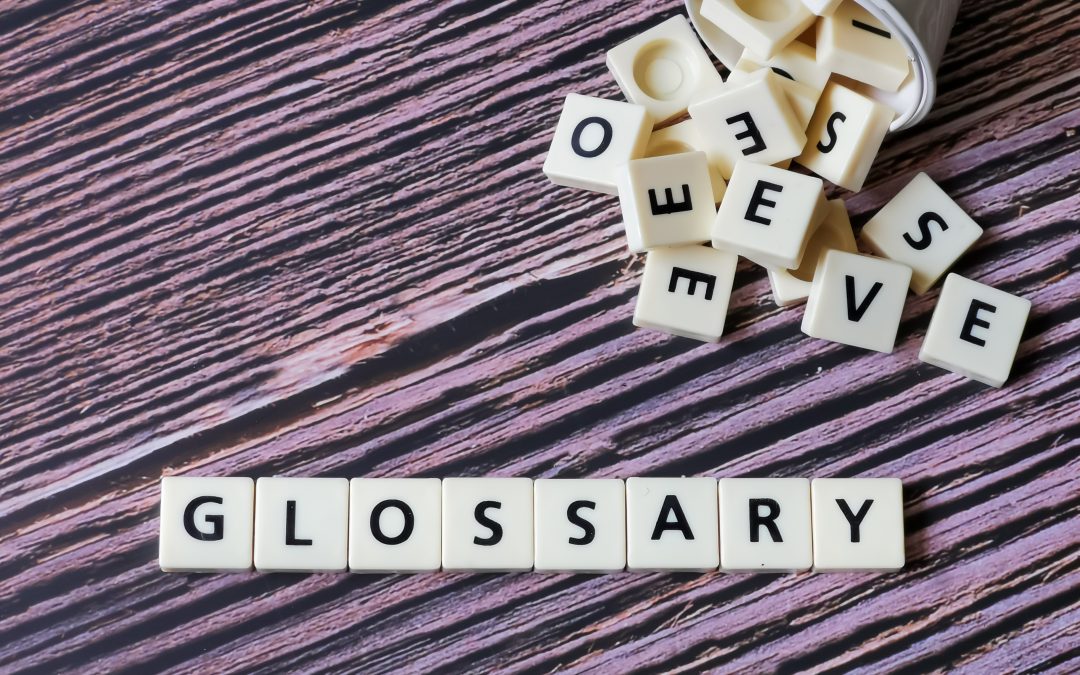 Glossary of terms Part 3